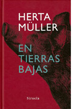 En tierras bajas, de Herta Müller