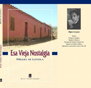 “Esa vieja nostalgia”, de Miguel de Loyola