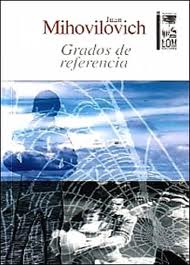 “Grados de referencia” de Juan Mihovilovich