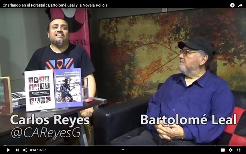 Charlando en el Forestal : Bartolomé Leal y la Novela Policial