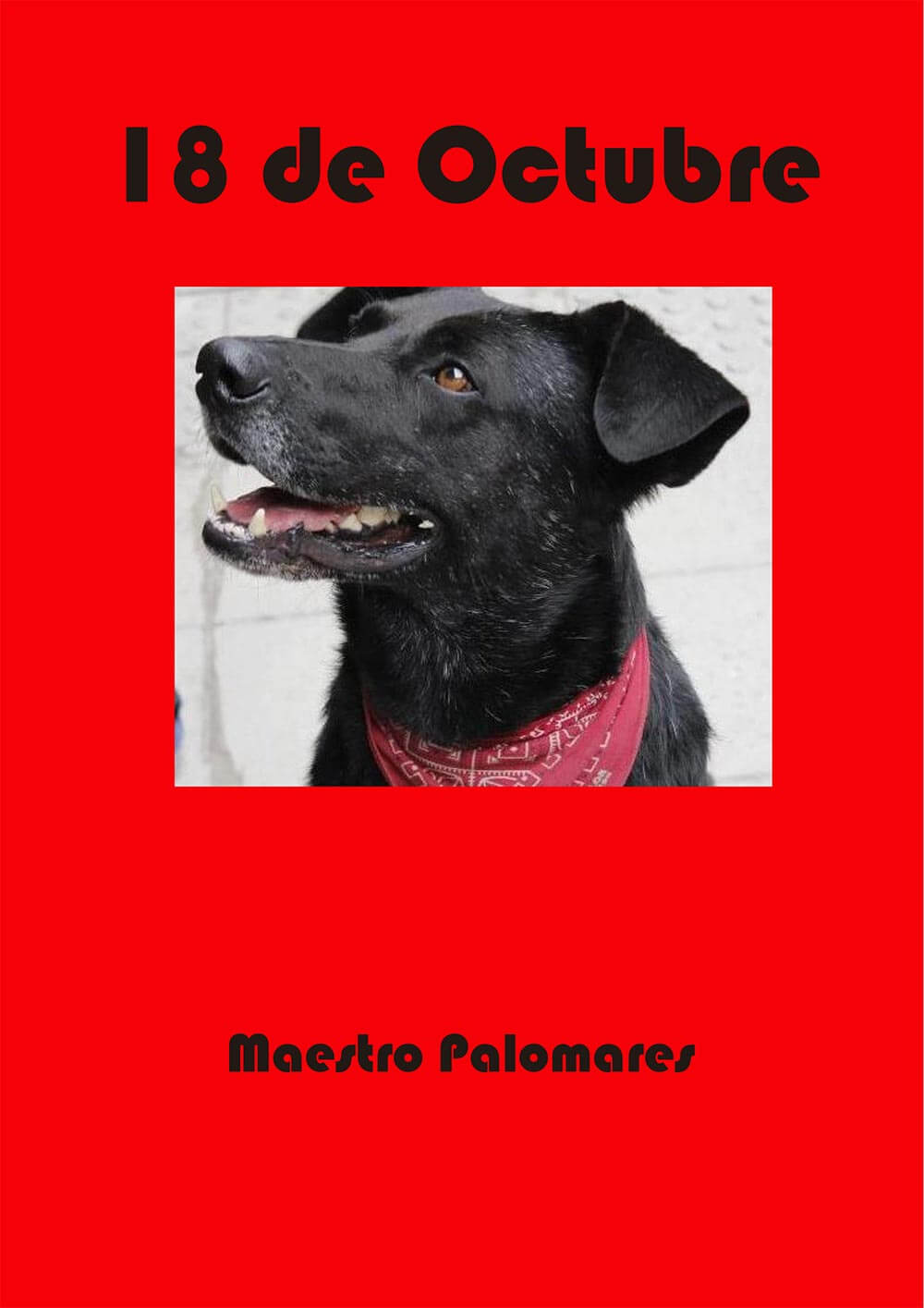18 de Octubre de Maestro Palomares