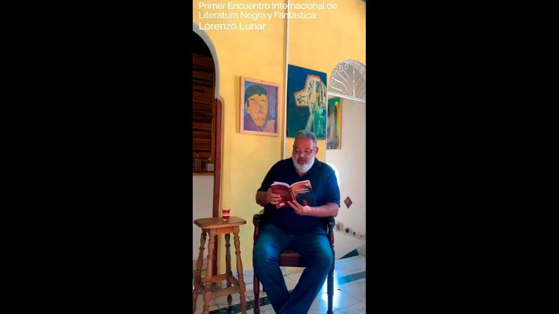 Primer Encuentro Internacional de Literatura Negra y Fantástica: Lorenzo Lunar