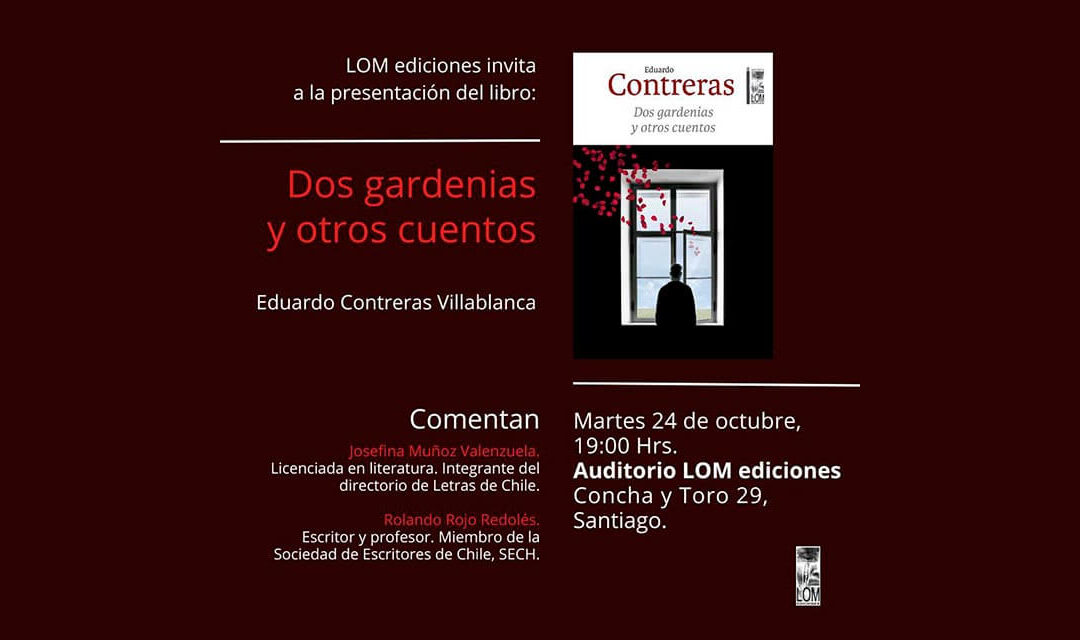 Invitación al lanzamiento del libro “Dos gardenias y otros cuentos” de Eduardo Contreras