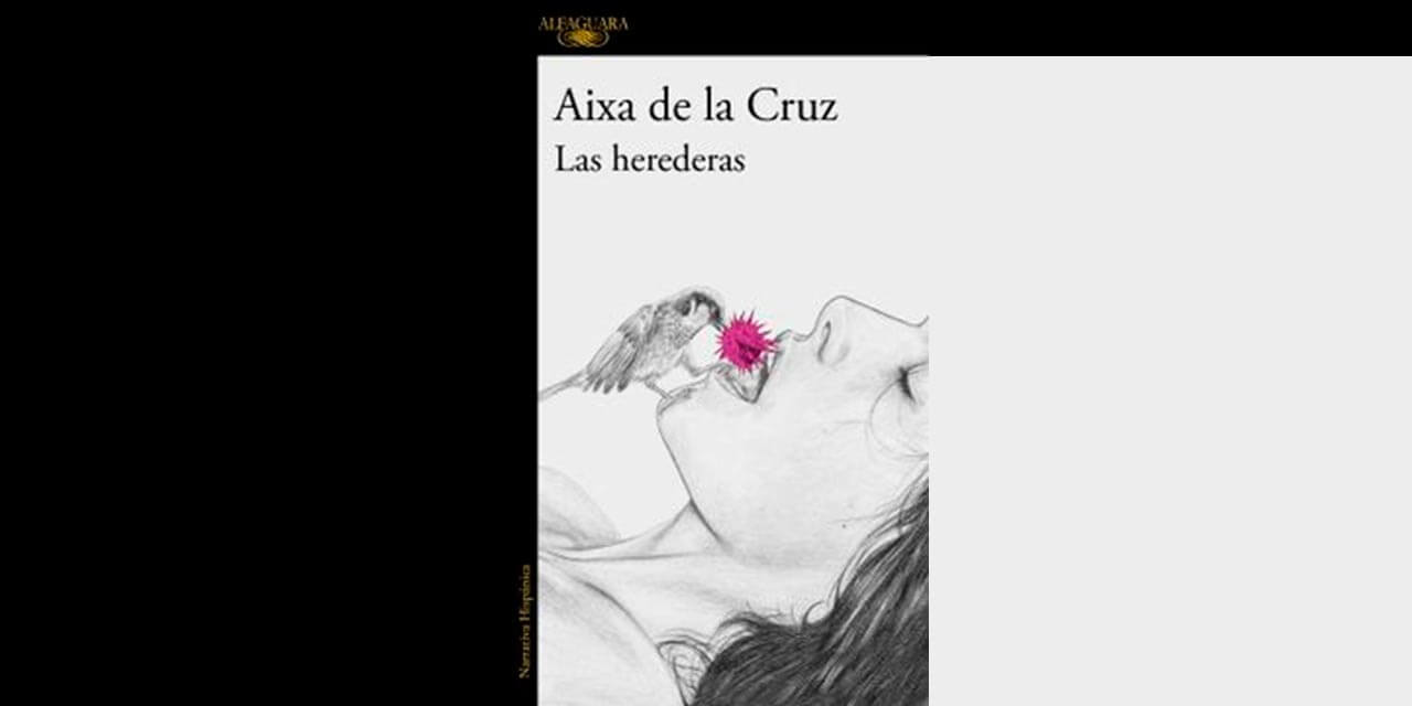 Las herederas de Aixa de la Cruz