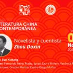 Ciclo LITERATURA CHINA CONTEMPORÁNEA organizado por la Asociación de Escritores de China