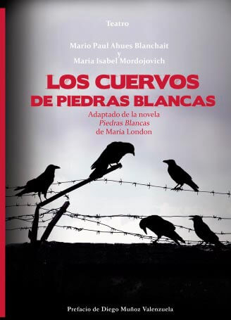 Los Cuervos de Piedras Blancas
